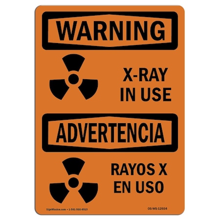 OSHA WARNING Sign, X-Ray In Use, 10in X 7in Aluminum